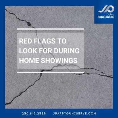 RED FLAGS TO LOOK FOR DURING HOME SHOWINGS